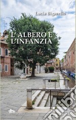 L'albero e l'infanzia libro