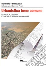 Urbanistica bene comune