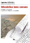 Urbanistica bene comune libro