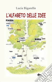 L'alfabeto delle idee libro