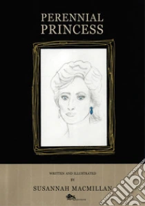 Perennial princess. Ediz. italiana e inglese