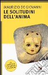 Le solitudini dell'anima libro