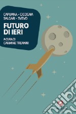 Futuro di ieri libro