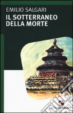 Il sotterraneo della morte libro