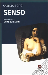 Senso. Controromanzo classico