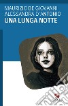 Una lunga notte libro