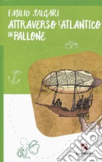 Attraverso l'Atlantico in pallone libro