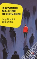 Le solitudini dell'anima