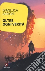 Oltre ogni verità libro