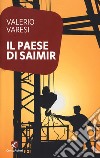 Il paese di Saimir libro