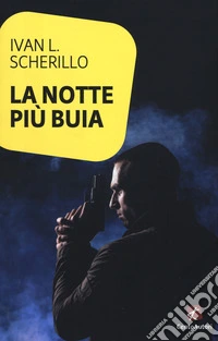 La notte più buia