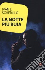 La notte più buia libro