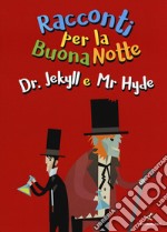 Dr. Jekyll e Mr. Hyde da Robert Louis Stevenson libro