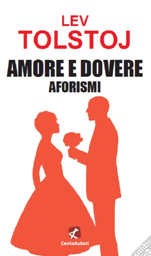 Amore e dovere. Aforismi
