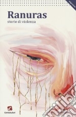 Ranuras. Storie di violenza