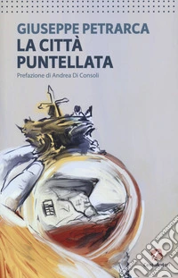 La città puntellata