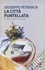 La città puntellata libro