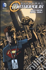 Metropolis. Superman. Vol. 1