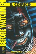 Il comico. Before watchmen. Vol. 1 libro