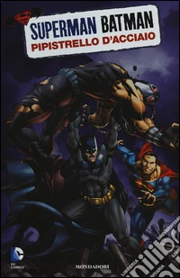 Pipistrello d'acciaio. Superman/Batman. Vol. 8 libro