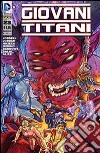 Giovani titani. Vol. 23 libro di Lobdell Scott Booth Brett Nicieza Fabian