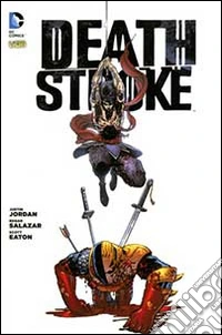 Problemi in famiglia. Deathstroke. Vol. 3 libro