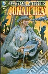 All star western. Vol. 5 libro di Palmiotti Jimmy