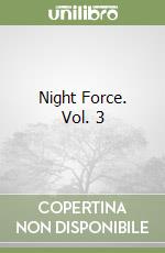 Night Force. Vol. 3 libro