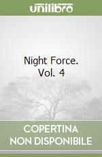Night Force. Vol. 4