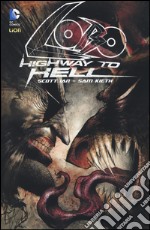 Lobo: Highway to hell libro