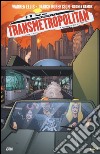 Ancora una volta. Transmetropolitan. Vol. 10 libro