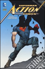 Superman. Action comics. Vol. 1: Superman e gli uomini d'acciaio libro