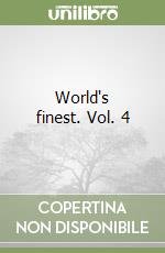 World's finest. Vol. 4 libro