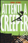 Attenti a Creeper libro di Hall Jason Chiang Cliff