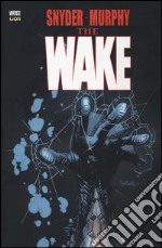 The wake. Vol. 1 libro