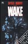 The wake. Vol. 1 libro di Snyder Scott Murphy Sean