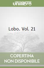 Lobo. Vol. 21 libro