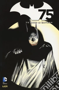 Batman. Speciale 75 anni