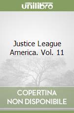 Justice League America. Vol. 11 libro