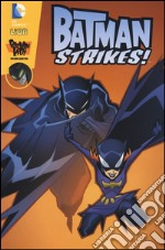 Batman strikes! Batman Kidz. Vol. 4 libro