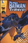 Batman strikes! Batman Kidz. Vol. 4 libro