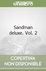 Sandman deluxe. Vol. 2 libro