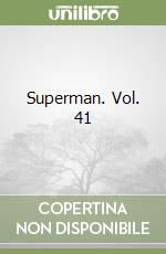 Superman. Vol. 41