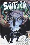 Switch. Batman Joker libro