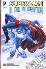 Il dio di Krypton. Superman libro