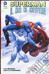 Il dio di Krypton. Superman libro