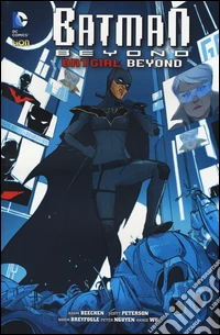 Batgirl beyond. Batman beyond. Vol. 5 libro