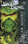 Swamp Thing. Vol. 1 libro di Moore Alan Totleben John Bissette Steve