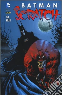 Scratch. Batman