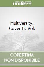 Multiversity. Cover B. Vol. 1